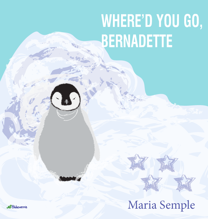 Where’d You Go, Bernadette. Maria Semple. Book Review.